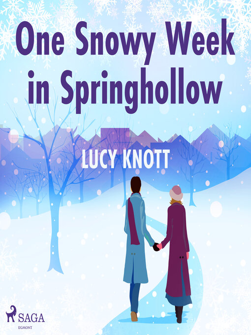 Title details for One Snowy Week in Springhollow by Lucy Knott - Available